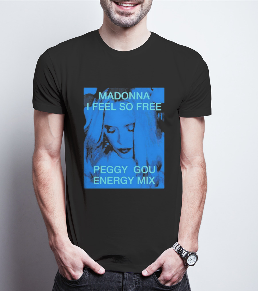 Madonna I Feel So Free Peggy Gou Energy Mix T-Shirt