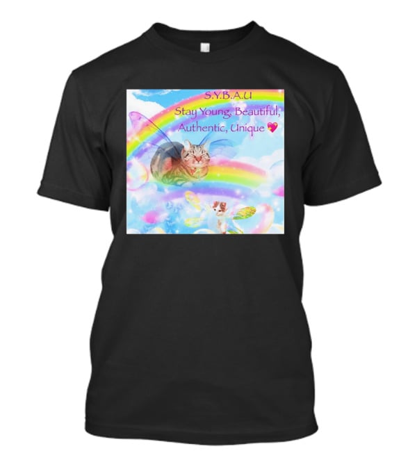 S.Y.B.A.U Stay Young Beautiful Authentic Unique Cat Rainbow Wings T-Shirt