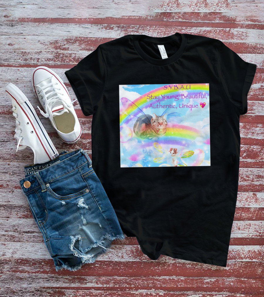 S.Y.B.A.U Stay Young Beautiful Authentic Unique Cat Rainbow Wings T-Shirt