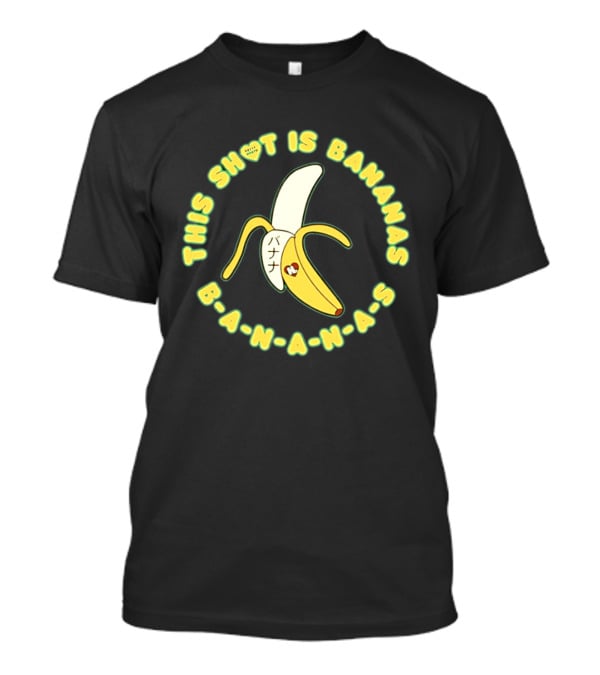 This Shot Is Bananas B A N A N A S Japanese Text & Heart Motif T-Shirt
