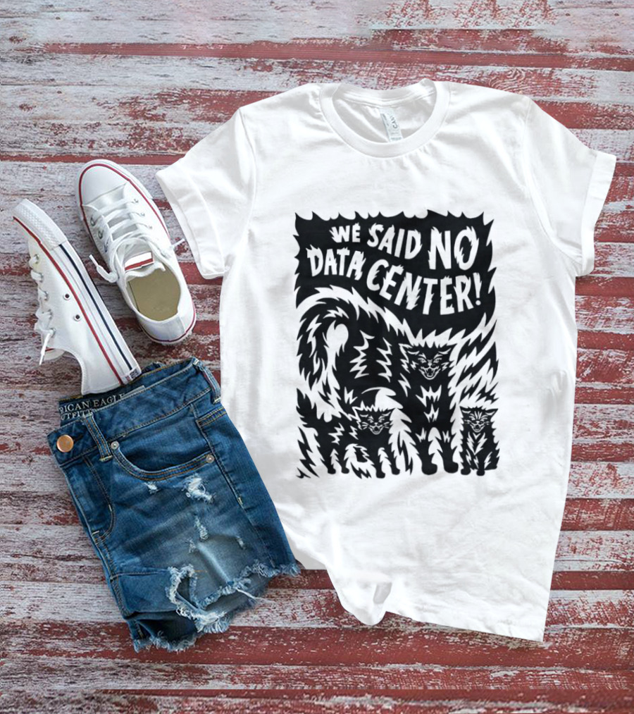 We Said No Data Center Angry Cat Linocut T-Shirt