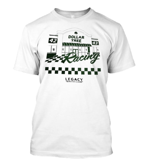Dollar Tree Racing Legacy Motor Club T-Shirt