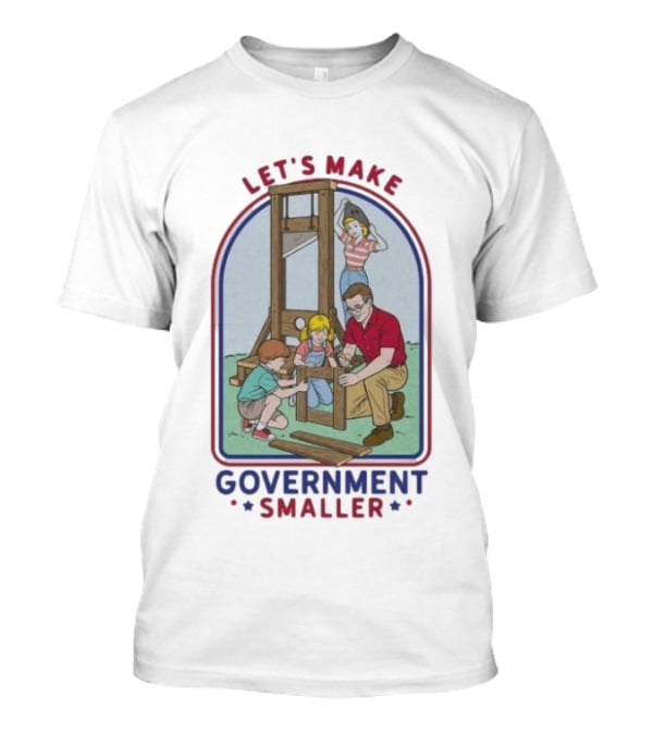 Let's Make Government Smaller Vintage Family Scene T-Shirt