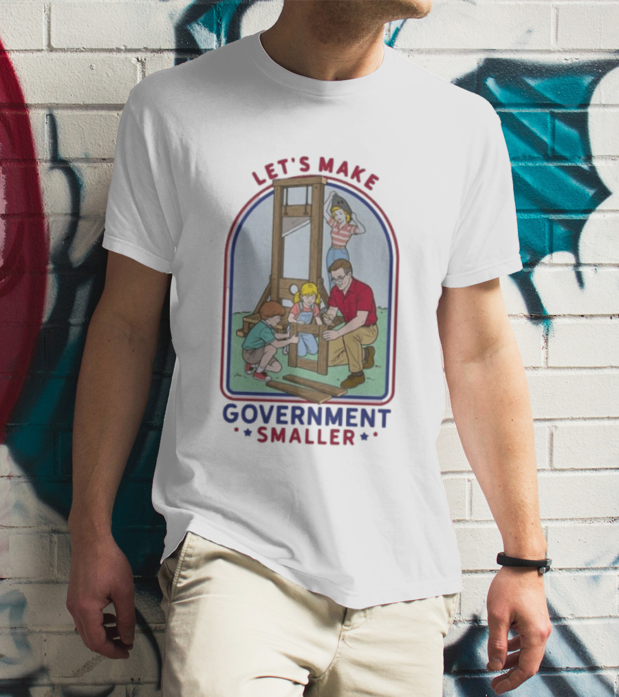 Let's Make Government Smaller Vintage Family Scene T-Shirt