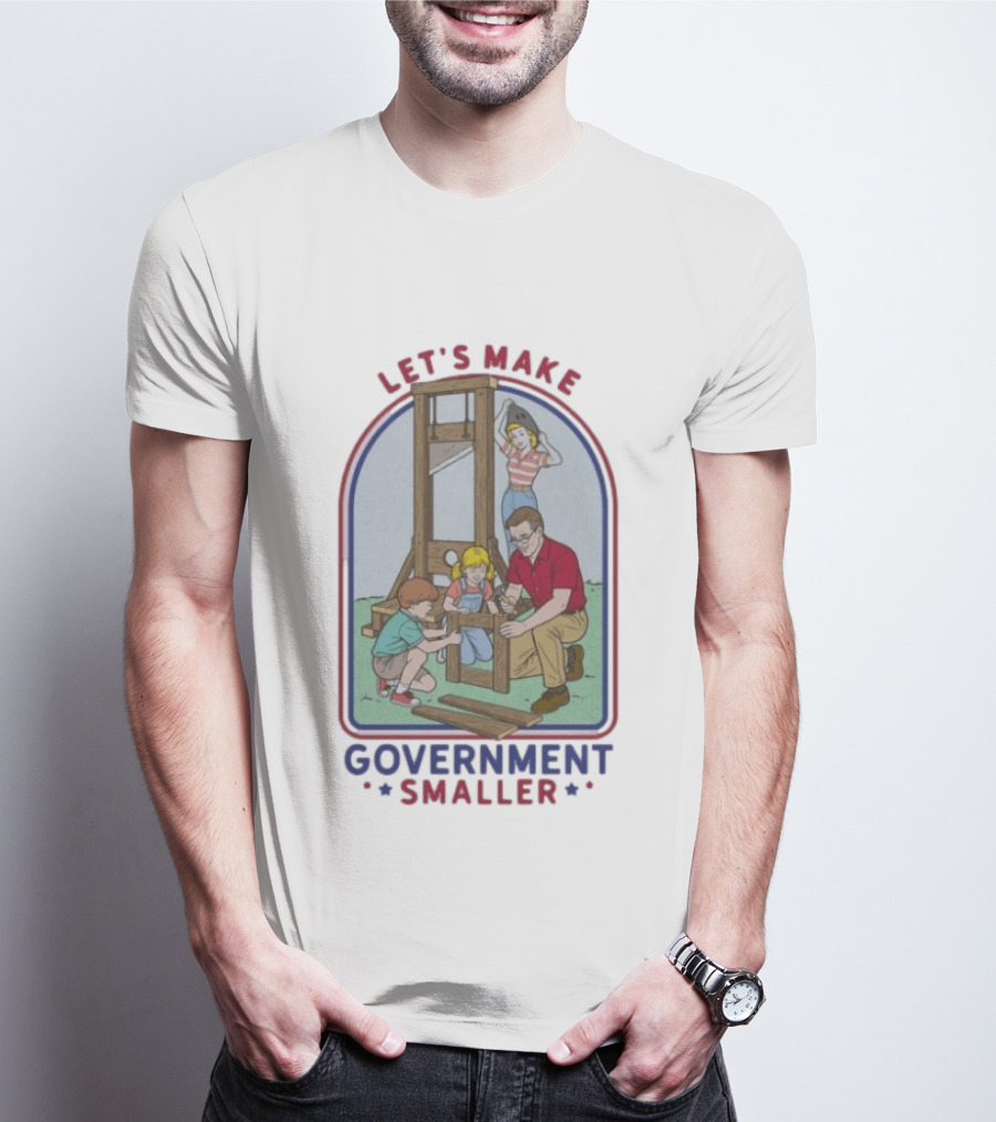 Let's Make Government Smaller Vintage Family Scene T-Shirt