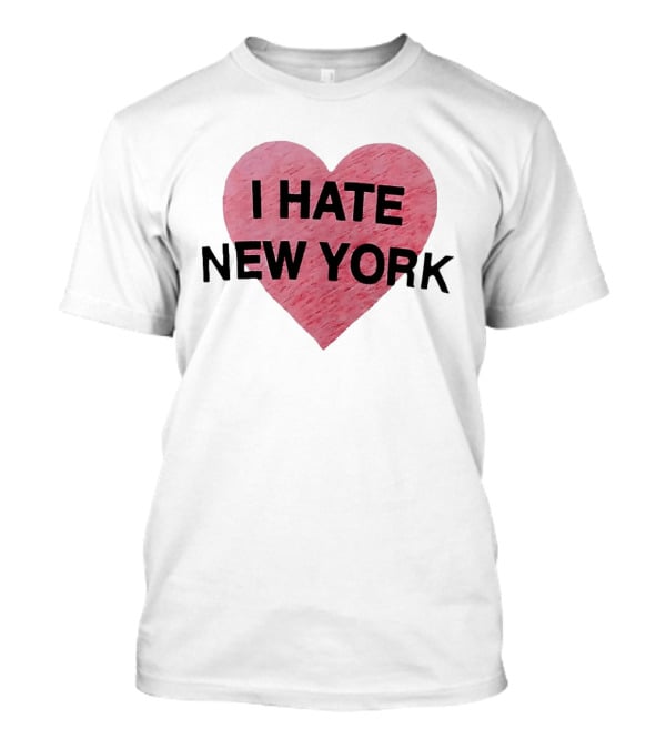 Hailey Van Lith I Hate New York Heart T-Shirt