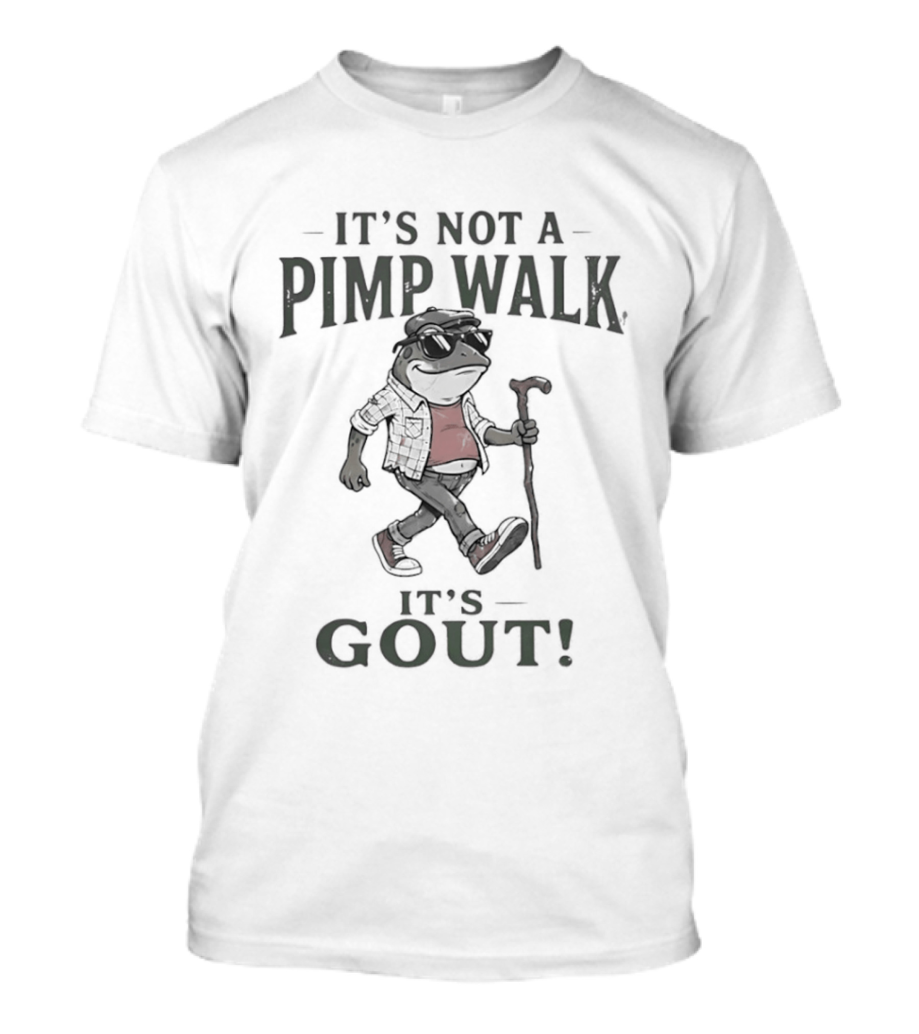 It's Not A Pimp Walk It's Gout Frog With Cane T-Shirt