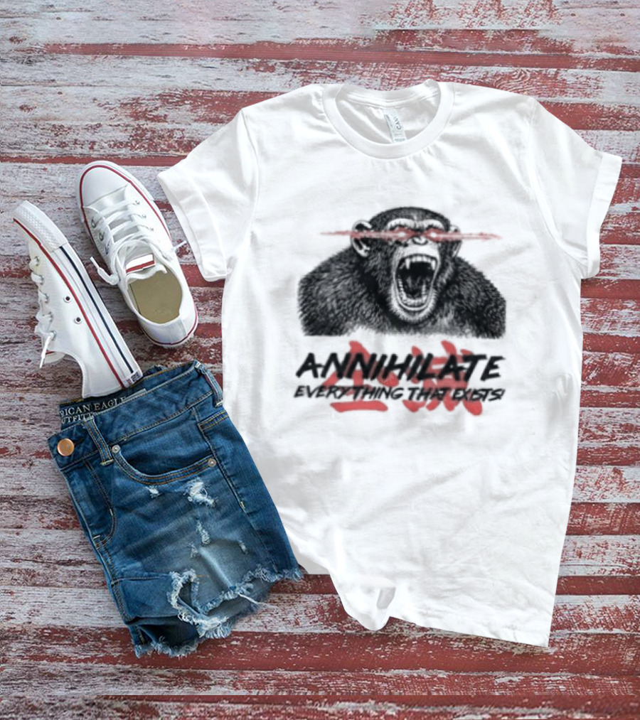 Annihilate Everything That Exists Angry Gorilla Red Eyes T-Shirt