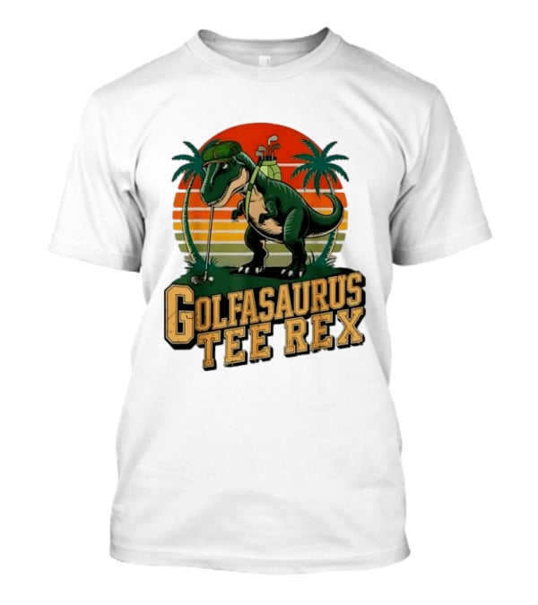Golfasaurus Rex Rex Dinosaur Playing Golf Sunset Palm Trees T-Shirt