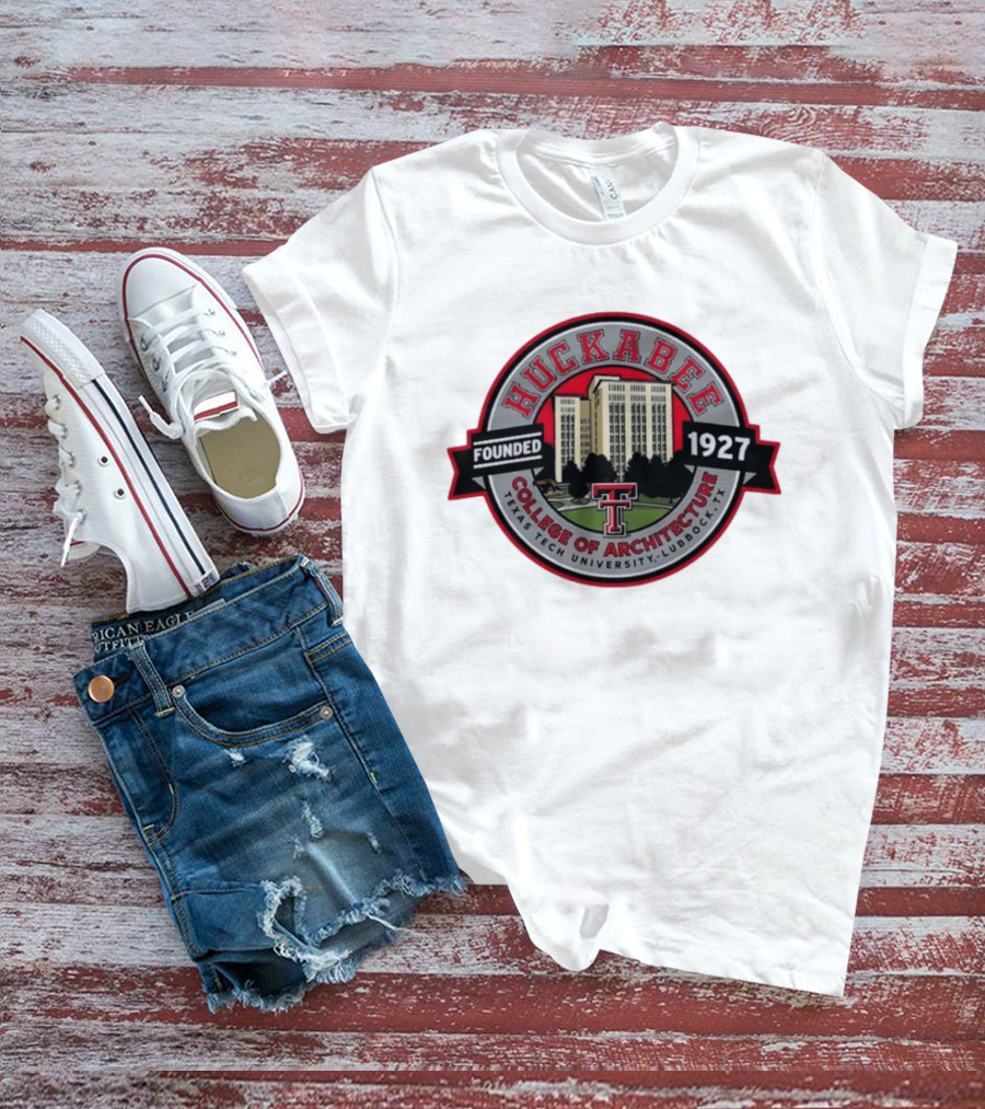Texas Tech University Huckabee College Of Architecture Founded 1927 Lubbock TX T-Shirt