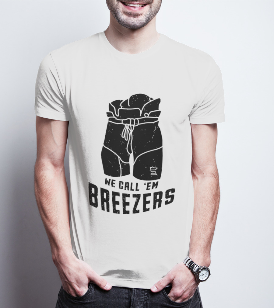 We Call 'Em Breezers Hockey Pants T-Shirt