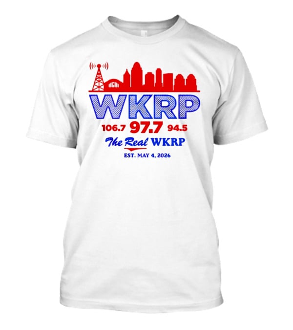 WKRP 106.7 97.7 94.5 The Real WKRP Est. May 4 2026 City Skyline T-Shirt