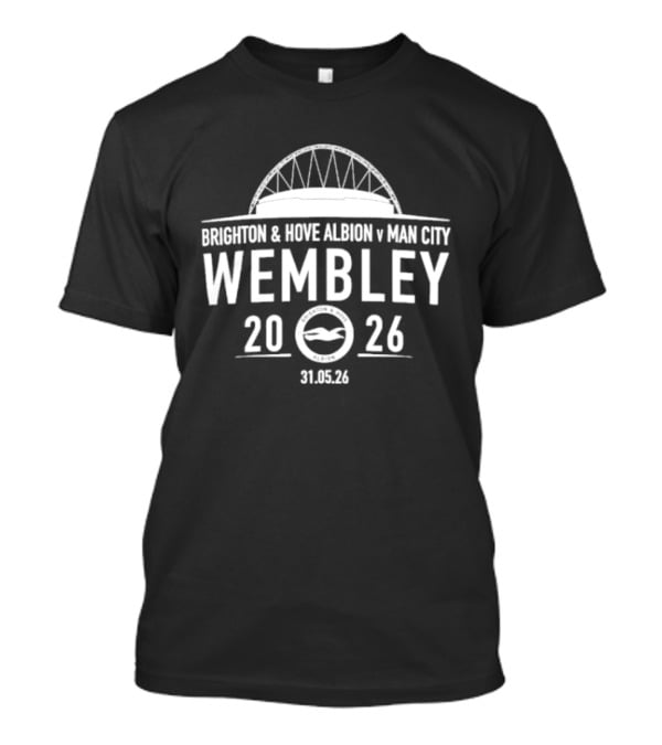 Brighton & Hove Albion V Man City Wembley 2026 31.05.26 T-Shirt