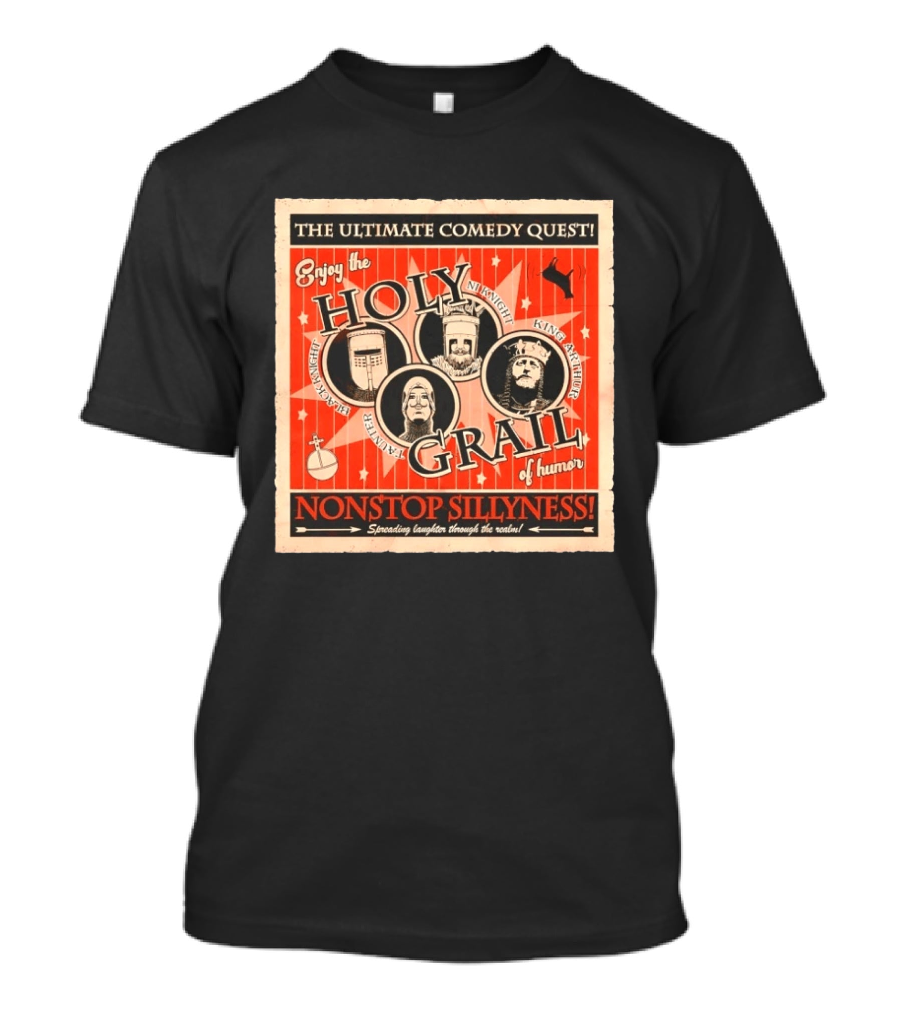 The Ultimate Comedy Quest Enjoy The Holy Grail Of Humor Nonstop Silliness Monty Python Knights Arthur Black Knight T-Shirt