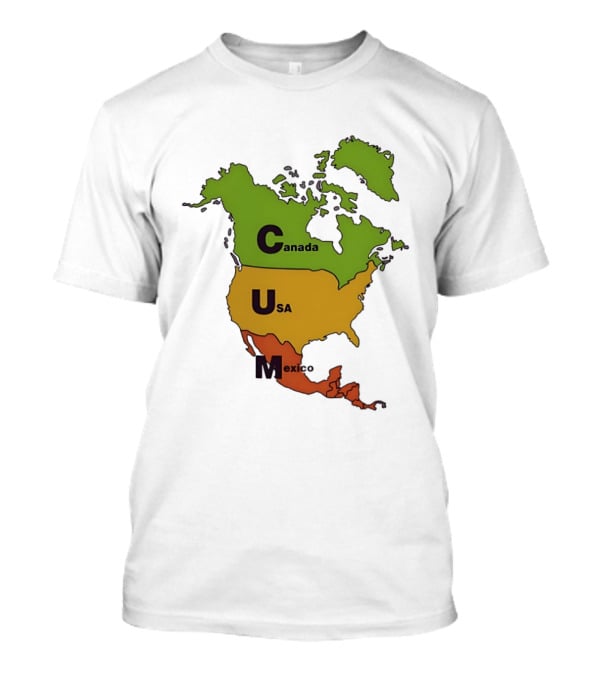 Canada USA Mexico Map CUM Bold Letters T-Shirt