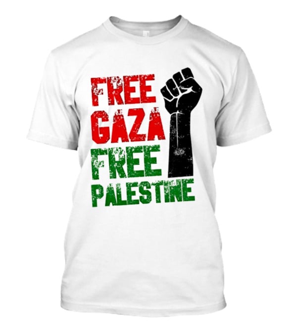 Free Gaza Free Palestine Raised Fist T-Shirt