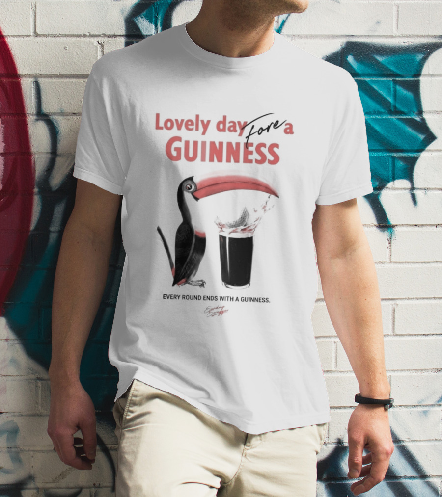 Lovely Day For A Guinness Every Round Ends With A Guinness Toucan Glass T-Shirt