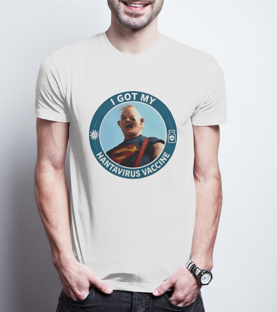 I Got My Hantavirus Vaccine Sloth Superman Parody The Goonies T-Shirt