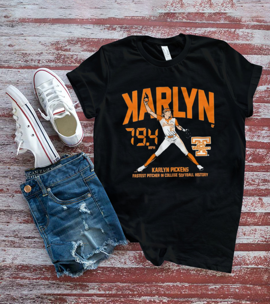 Karlyn Pickens 79.4 MPH Lady Volunteers Fastest Pitcher College Softball History T-Shirt
