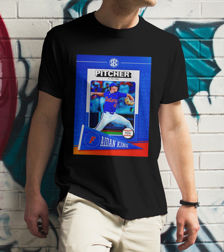 SEC Florida Gators Aidan King Pitcher Of The Year 2026 T-Shirt