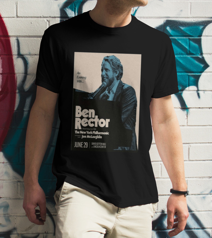 An Evening With Ben Rector The New York Philharmonic Jon McLaughlin June 29 David Geffen Hall Lincoln Center T-Shirt