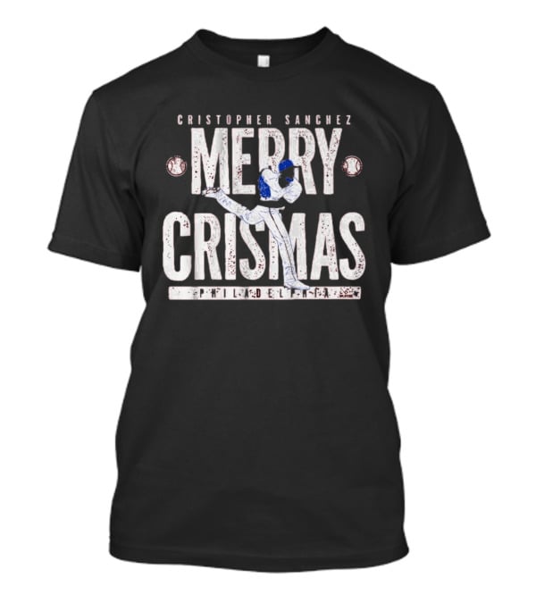Philadelphia Phillies Cristopher Sanchez Merry Crismas Baseball Pitcher T-Shirt