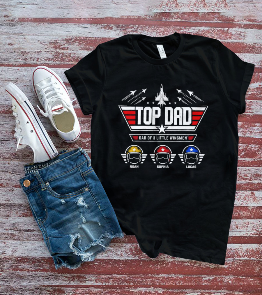 Top Dad Dad Of 3 Little Wingmen Jet Pilot Helmets Noah Sophia Lucas T-Shirt