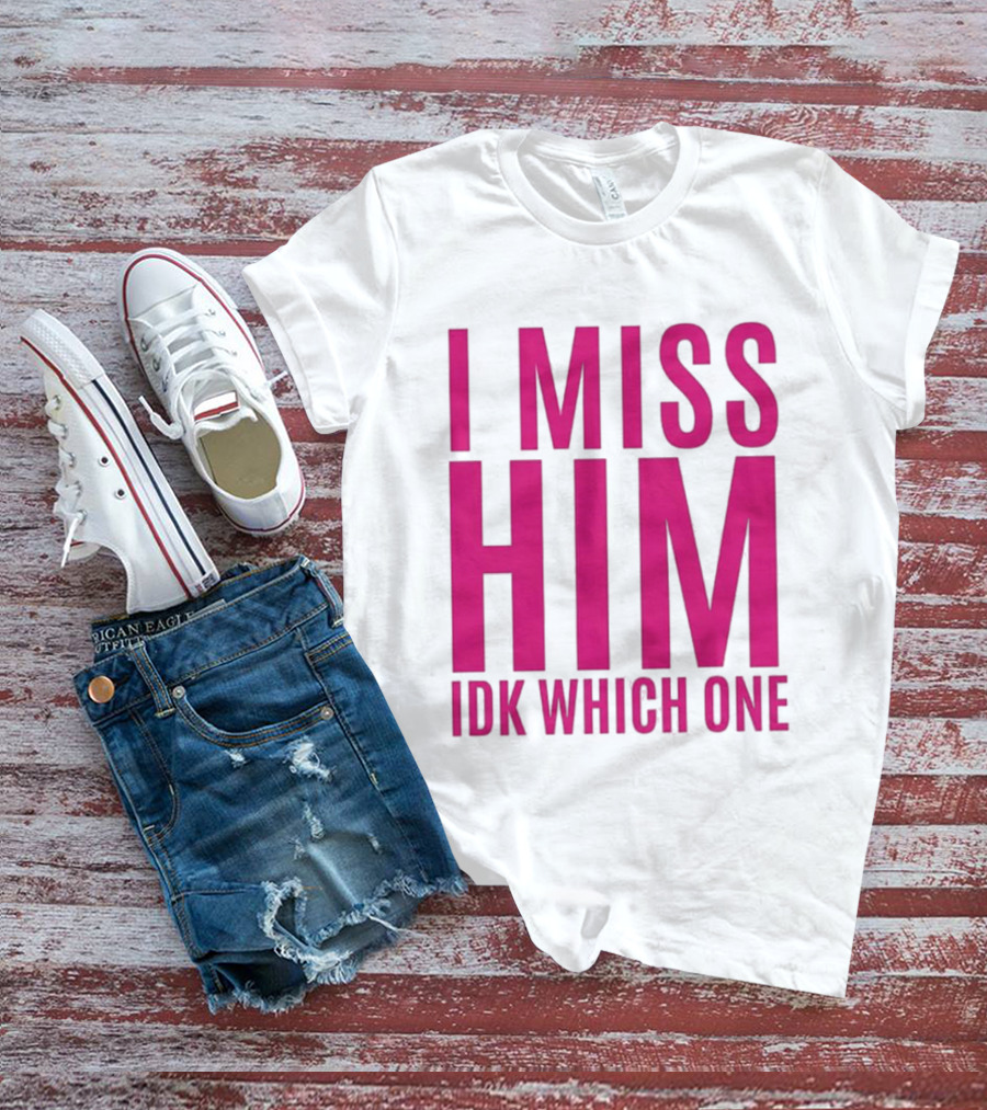 Jayda Cheaves I Miss Him IDK Which One Pink T-Shirt