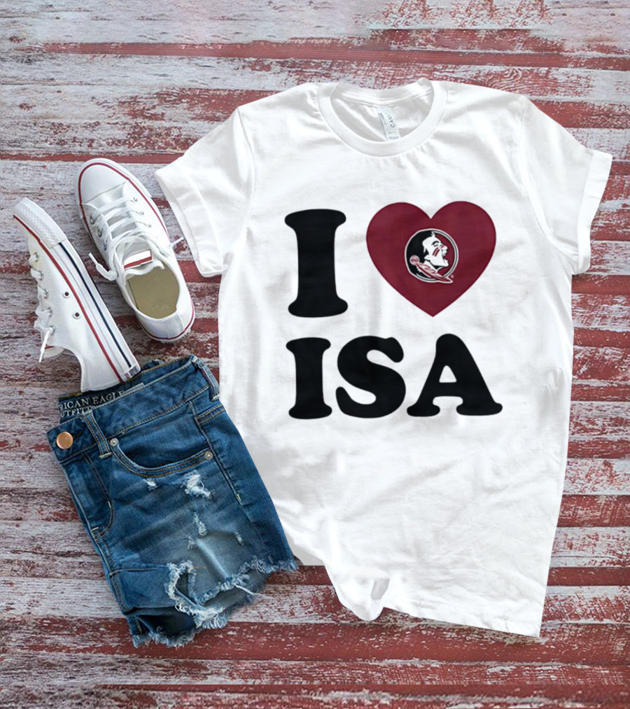 I Love Florida State Seminoles Heart ISA T-Shirt