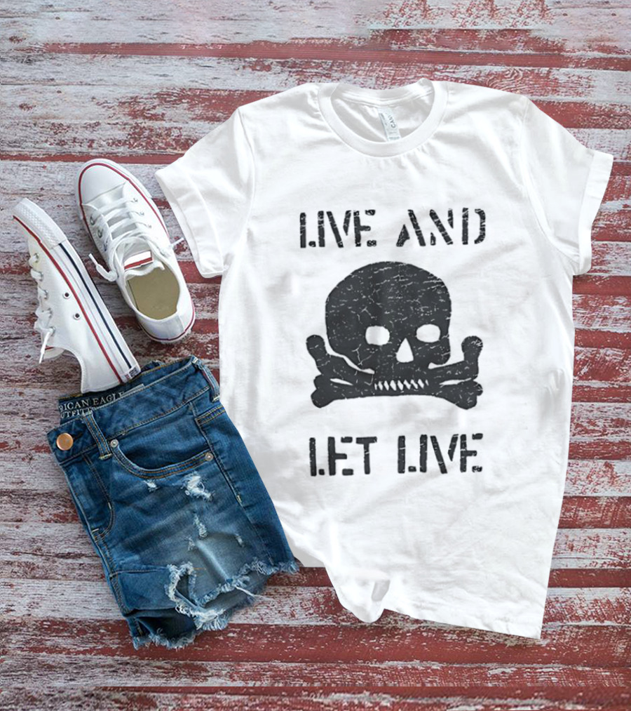 Live And Let Live Skull Crossbones Chase Adams T-Shirt
