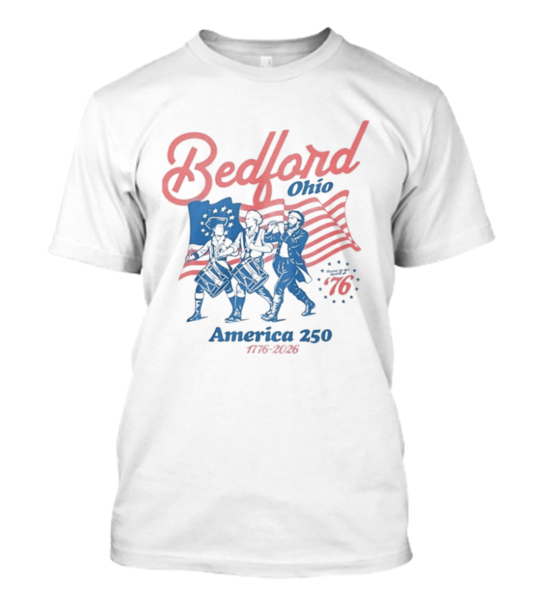 Bedford Ohio America 250 Celebration 1776 2026 Flag Patriots T-Shirt
