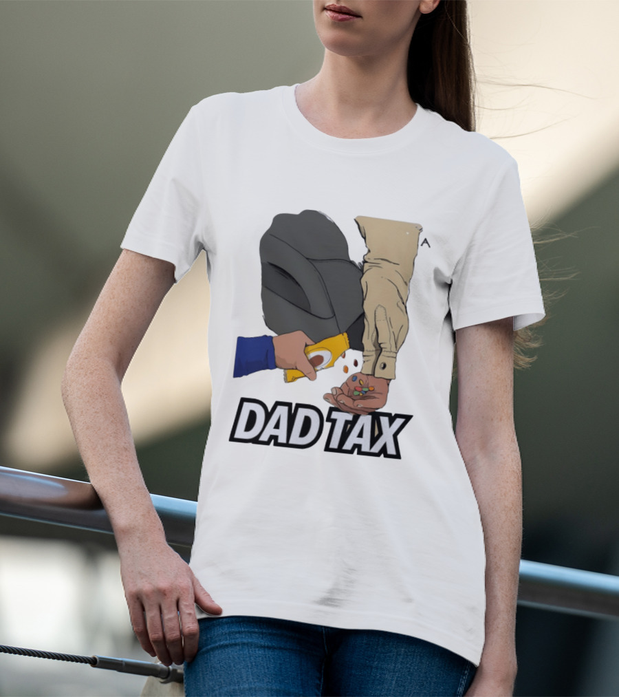 Dad Tax Humor Funny Candy Snack Parenting Joke T-Shirt