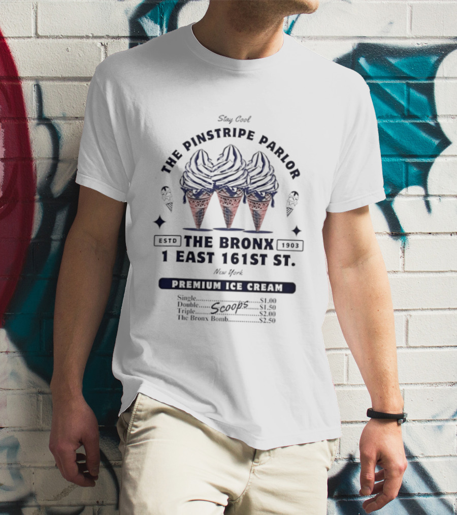 Stay The Pinstripe Parlor The Bronx 1 East 161st Premium Ice Cream T-Shirt