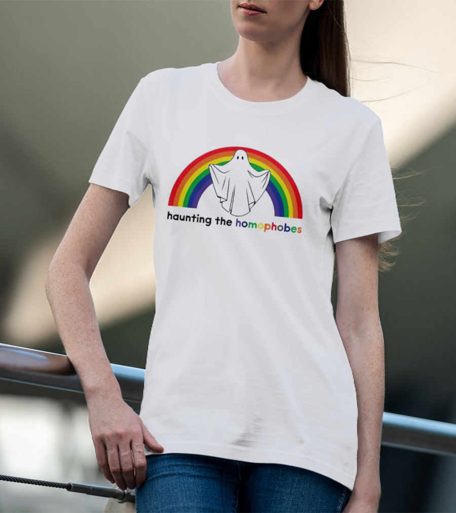 Haunting The Homephobes Rainbow Ghost Pride T-Shirt