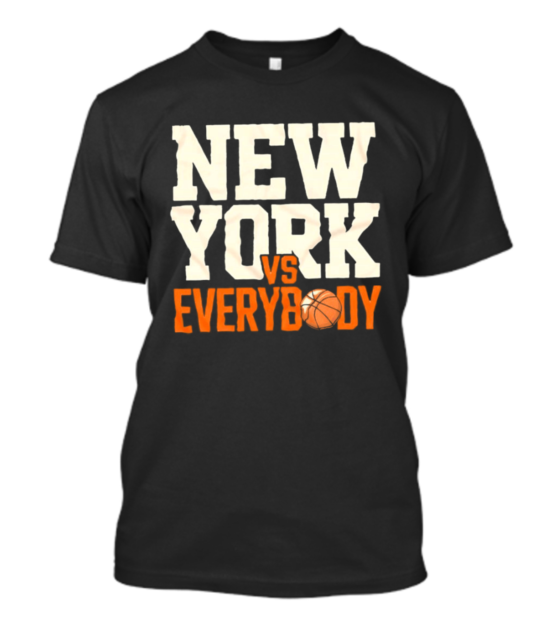 New York Knicks Vs Everybody Basketball Team Fan T-Shirt