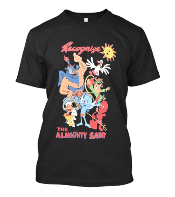 Recognize The Almighty Saint Mythic Characters Coagula Solve T-Shirt