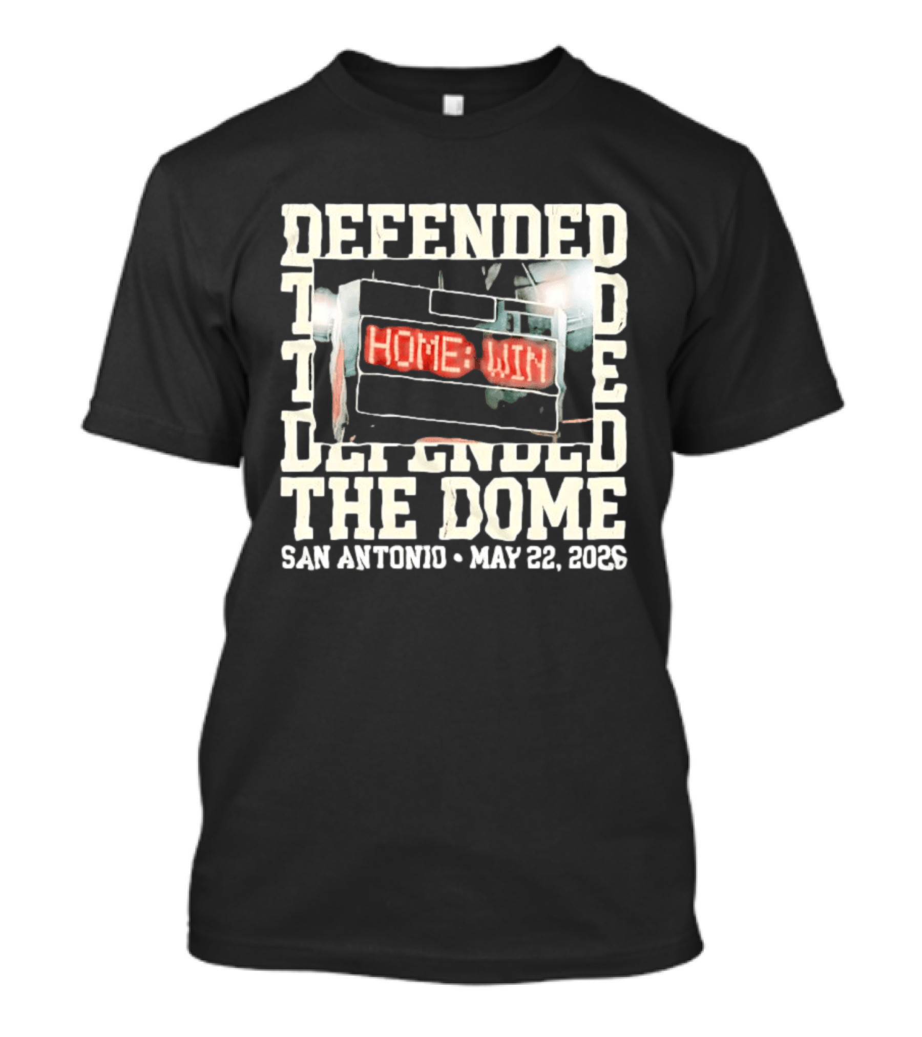 Defended The Dome Home Win San Antonio May 22 2026 T-Shirt