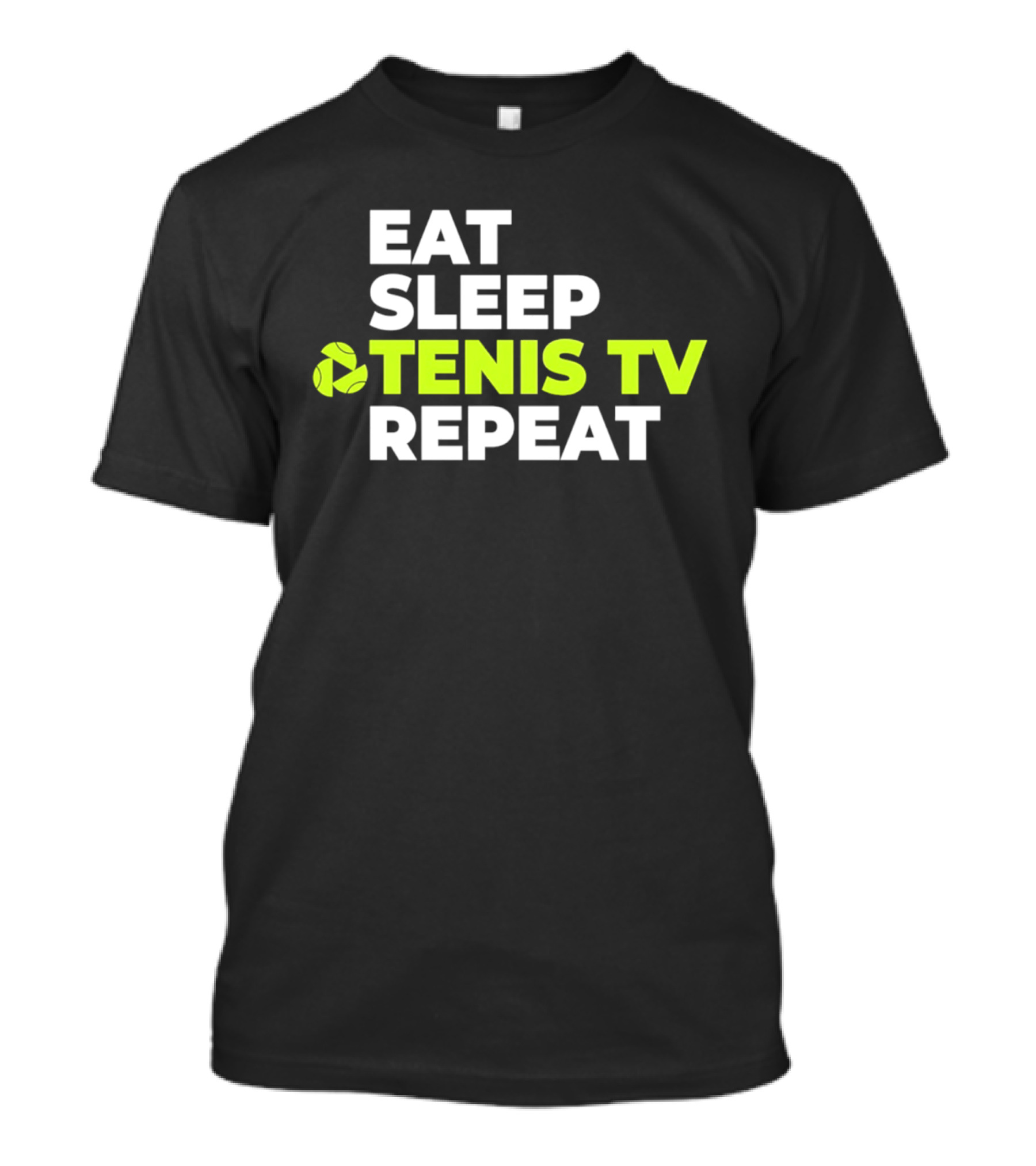 Eat Sleep Tennis TV Repeat T-Shirt