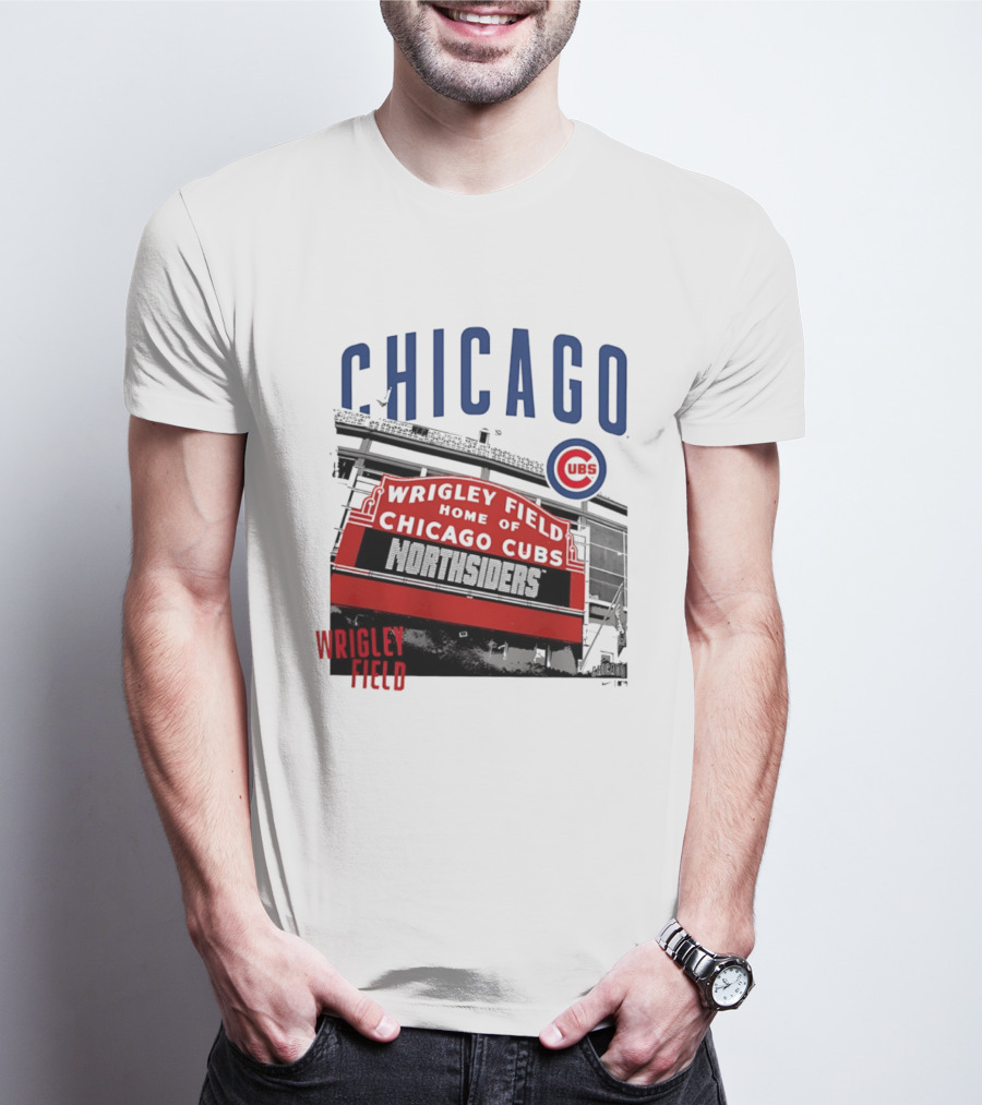Chicago Cubs Wrigley Field Home Of The Cubs Northsiders T-Shirt