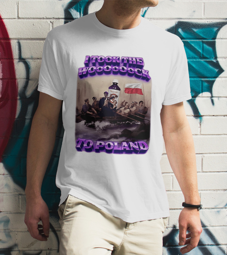 I Took The Wock To Poland Bold Letters Polish Flag Boat Scene T-Shirt