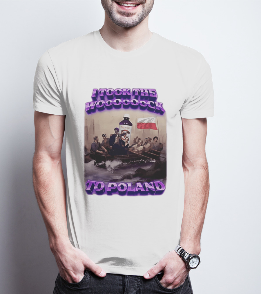 I Took The Wock To Poland Bold Letters Polish Flag Boat Scene T-Shirt