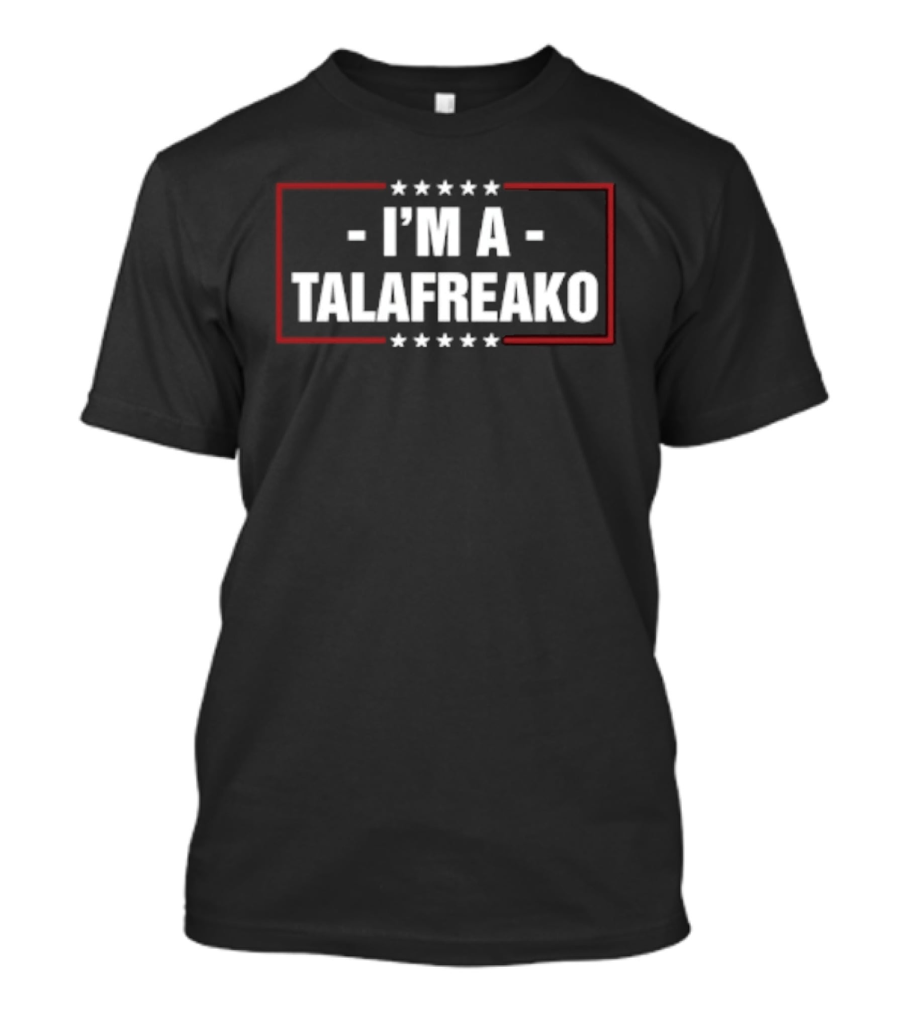 I'm A Talafreako James Talarico Stars T-Shirt