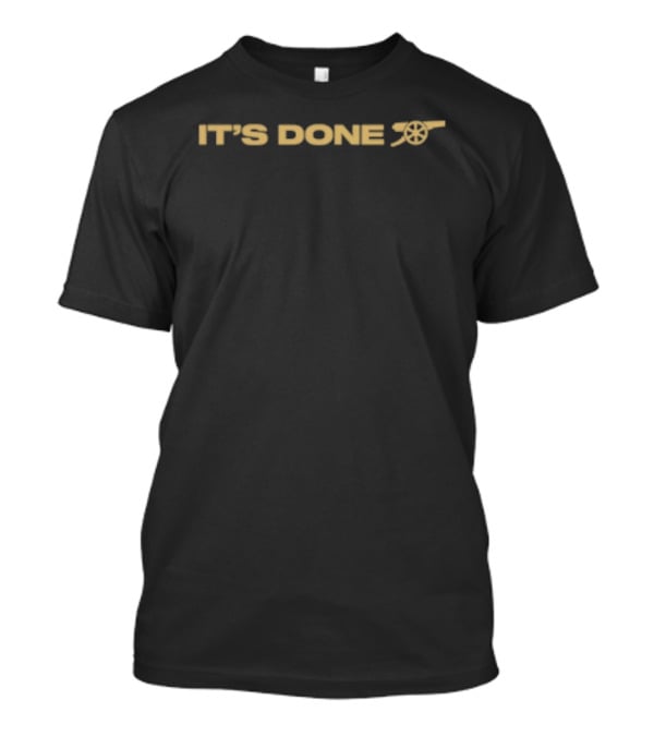 It's Done Arsenal Premier League Winners 2026 T-Shirt