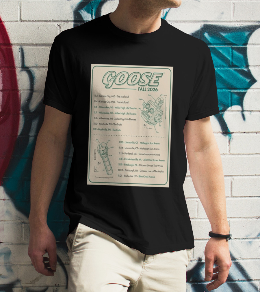 Goose Fall 2026 Milwaukee Nashville Uncasville Charlottesville Pittsburgh Tour Dates T-Shirt