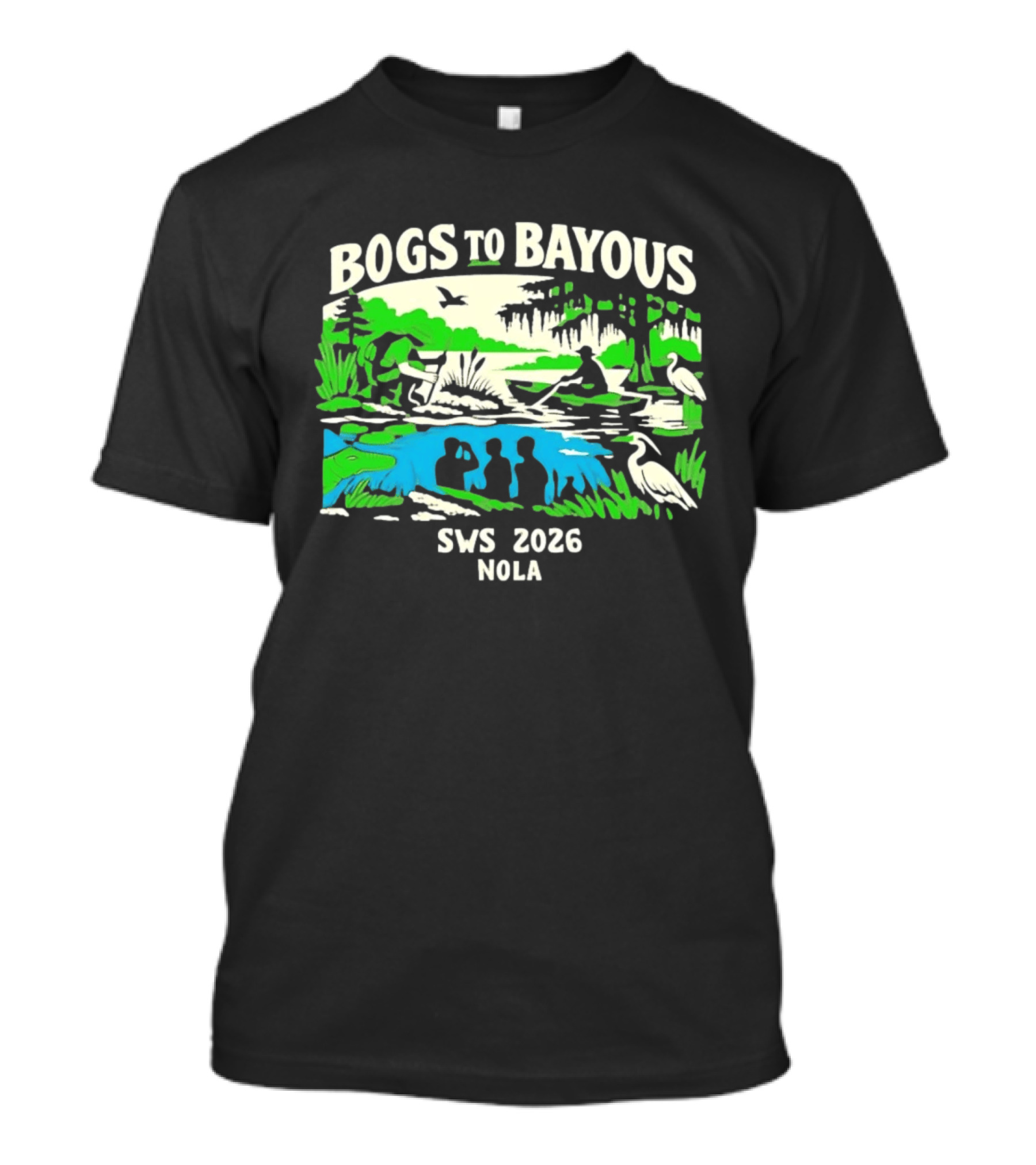 Bogs To Bayous SWS 2026 NOLA Wetland Research Expedition T-Shirt