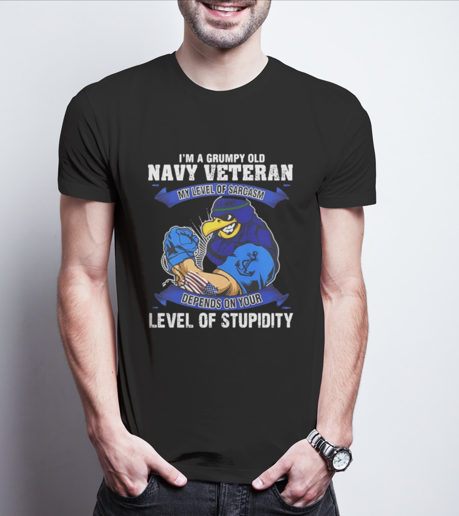 Grumpy Old Navy Veteran Sarcasm Stupidity Level Patriotic Eagle T-Shirt
