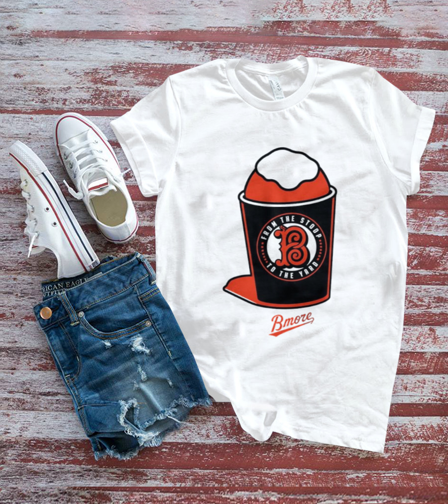 Baltimore Orioles From The Stoop To The Yard Bmore SnoCone T-Shirt