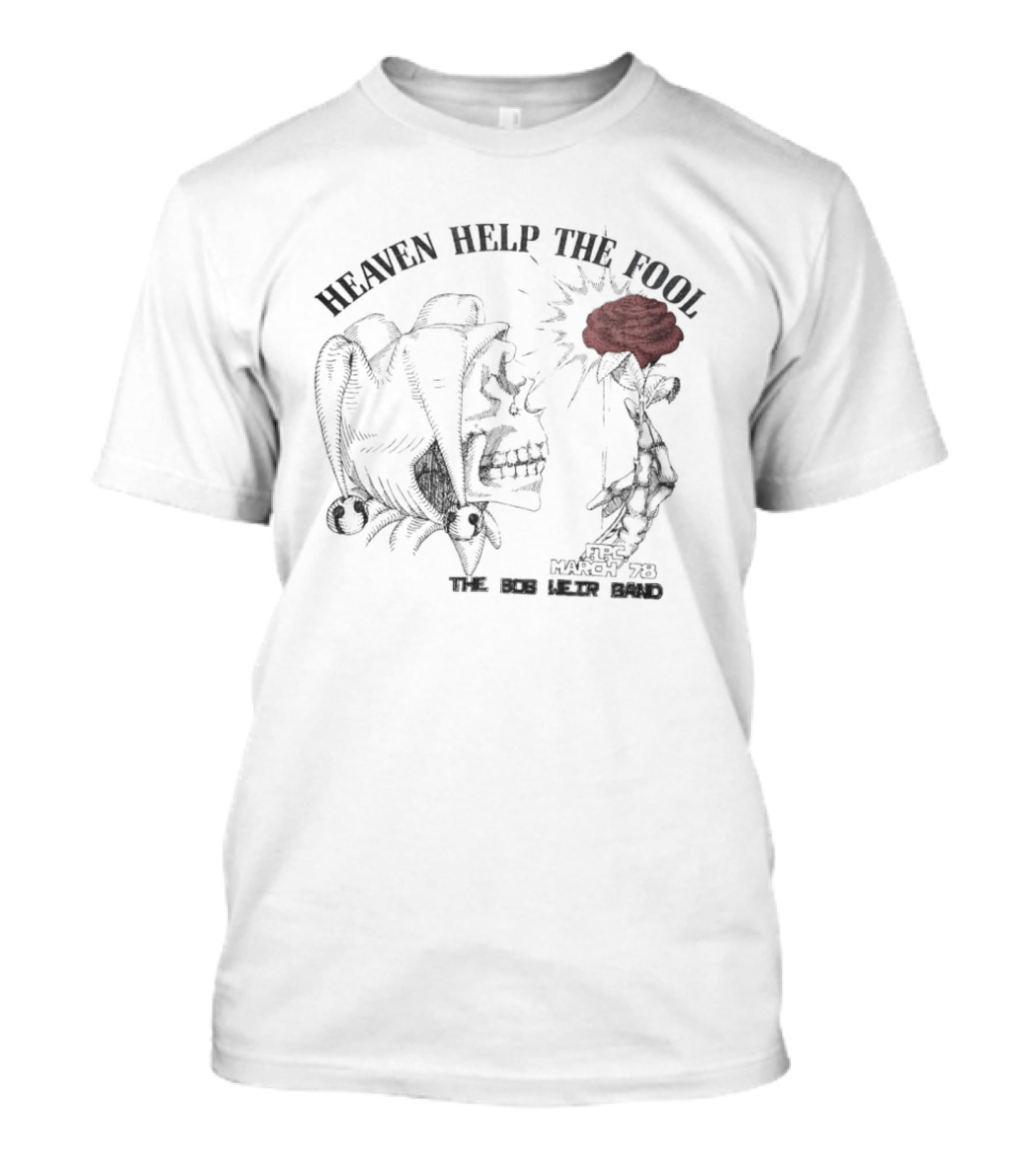 Heaven Help The Fool The Bob Weir Band Comedy 1980 T-Shirt
