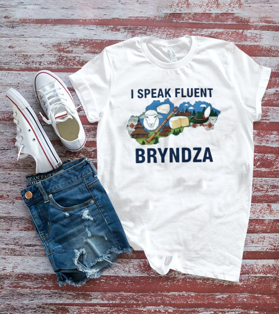 I Speak Fluent Bryndza Funny Slovak Cheese Lovers Map And Traditions T-Shirt
