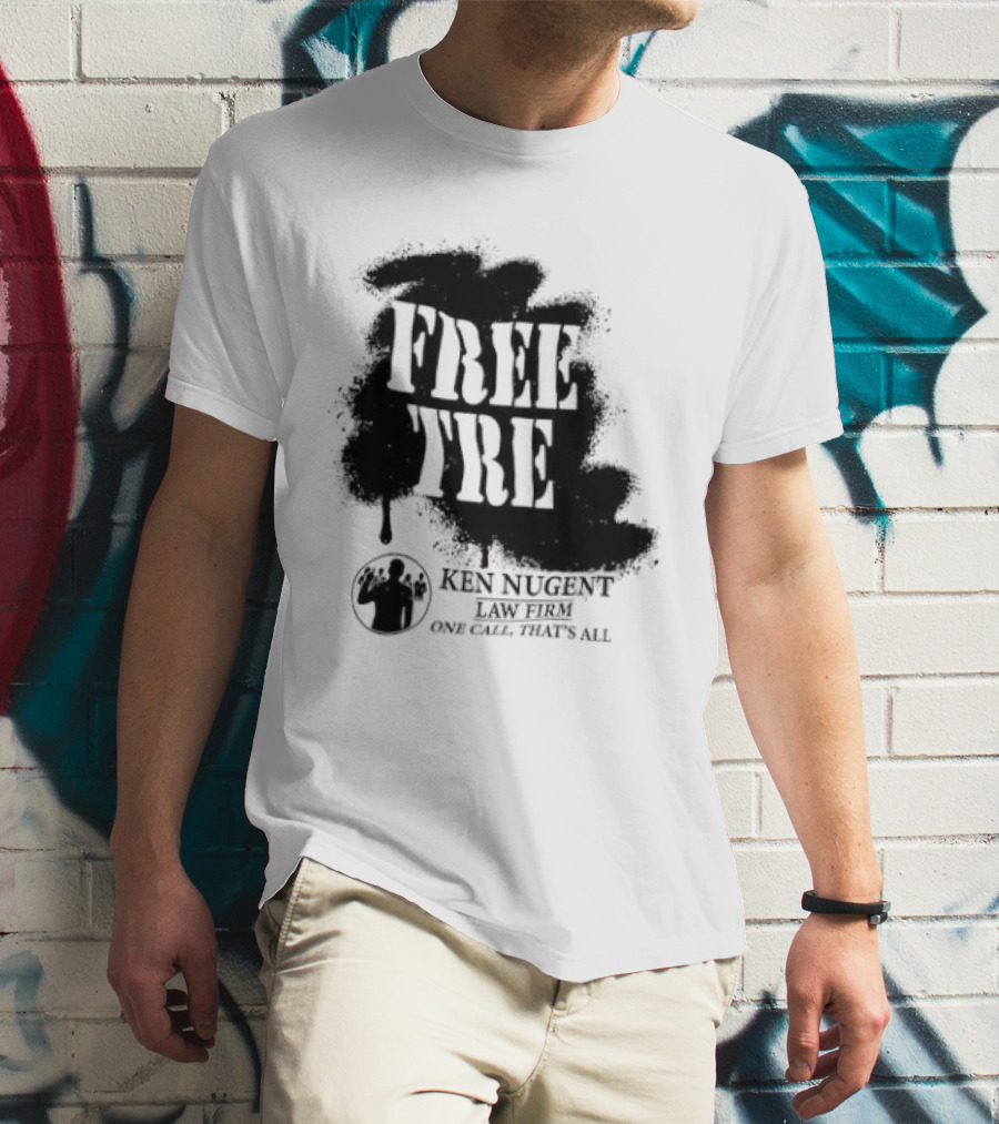 Free Tre Ken Nugent One Call That's All T-Shirt